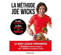 La Méthode Joe Wicks - 15 Min En Cuisine/Jour + 15 Min De Sport/Jour Pour Mincir | Occasion
