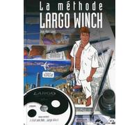 La methode Largo Winch - Avec cd-rom