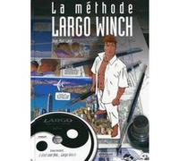 La methode Largo Winch - Avec cd-rom