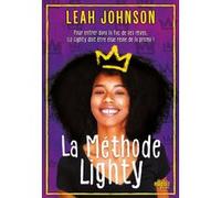 La Méthode Lighty (broché) Leah Johnson (Auteur), Anaïs Papillon (Traduction)