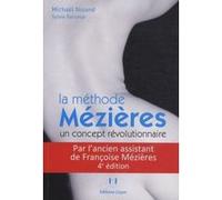 La méthode Mézières - Un concept révolutionnaire Michaël Nisand (Auteur), SYLVIE GEISMAR (Auteur)