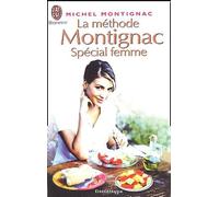 La méthode Montignac spécial femme