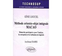 La méthode orientée-objet intégrale MACAO - Génie logiciel - Niveau B - Jean-Bernard Crampes - Ellipses - broché - Scolaire / Universitaire