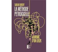 La méthode petruccelli: Journal d'un loser