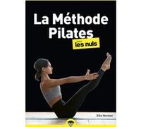 La Méthode Pilates Pour Les Nuls