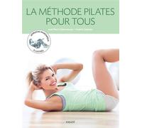La méthode pilates pour tous Approche anatomique illustrée - Jean-Pierre Clémenceau - Vigot - broché - Guide
