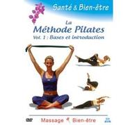 La Méthode Pilates Vol. 1 : Bases et introduction - santé et bien-être G