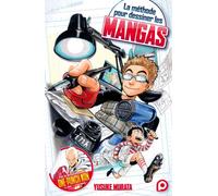 La méthode pour dessiner les mangas - Yûsuke Murata - Kurokawa Eds - broché - Guide