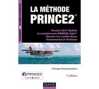 La méthode PRINCE2 - 3e éd. - Version 2017 Update et compléments PRINCE2 Agile: Version 2017 Update et compléments PRINCE2 Agile