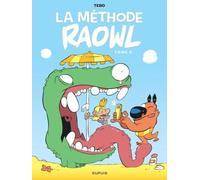 La Méthode Raowl Tome 2