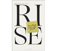 La méthode RISE La méthode pour enfin décider - Bénédicte Burguet-Journé - Alisio - broché - Guide