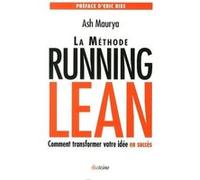 La méthode Running Lean Ash Maurya (Auteur)