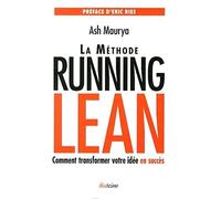 La méthode Running Lean : Transformer votre idée en succès