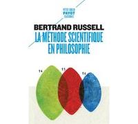 La Méthode scientifique en philosophie Bertrand Russell (Auteur), Philippe Devaux (Traduction)