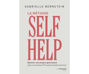 La méthode Self Help - Devenir son propre guérisseur grâce à la thérapie IFS (Système Familial Intérieur)
