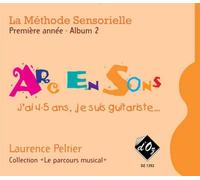 La méthode sensorielle, 1ère année, Album 2. Solo pour Guitare. Méthode