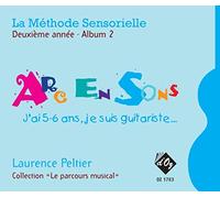 La méthode sensorielle, 2e année, Album 2. Solo pour Guitare. Méthode