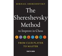 La méthode Shereshevsky pour progresser aux échecs