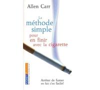 La Methode Simple Pour En Finir Avec la Cigarette (French Edition) by Carr, Allen (2008) Mass Market Paperback