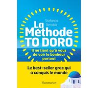 La Méthode To Doro Stefanos Xenakis (Auteur), Clara Villain (Traduction)