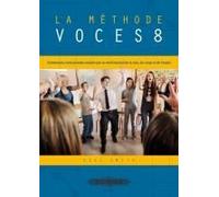 La Méthode Voces8 Singklassen / Recueil