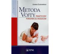 La méthode Vojta Guide pratique pour les parents