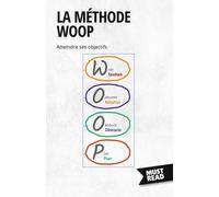 La Méthode Woop - Atteindre Ses Objectifs