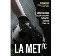 La méthodologie de l'entrainement tactique du football complexe