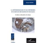 La méthodologie et les méthodes en sciences humaines et sociales