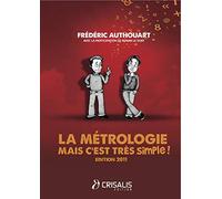La métrologie, mais c'est très simple !