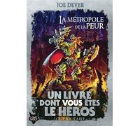 La Métropole de la Peur - Joe Dever - Gallimard jeunesse - broché - Roman junior