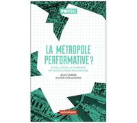 La Métropole Performative ? - Echelles De La Fabrique Métropolitaine Rouennaise