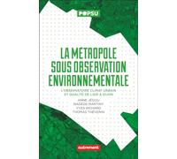 La métropole sous observation environnementale: L'observatoire climat urbain et qualité de l'air à Dijon