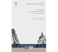 La métropole: Un nouveau territoire du droit au logement au Brésil