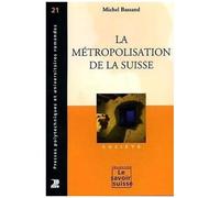 La Métropolisation De La Suisse