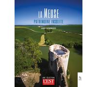 La Meuse - Patrimoine insolite