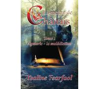 La meute de Chânais tome 1: Aymeric - la malédiction