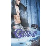 La meute de Chânais tome 6: Beowyn - le secret