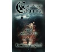 La meute de Chânais tome 8: Aydan - la dette