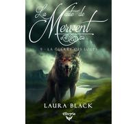 La Meute De Mervent - Tome 5 - La Guerre Des Loups