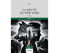 La meute de New York Loup - Ame - Verone Eds - broché - Roman