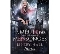 La Meute des mensonges: Wolf Queen - T03