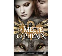 La Meute du Phénix, T1 : Trey Coleman - Suzanne Wright - Milady - Poche - Roman