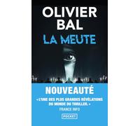 La Meute. Nouveauté poche 2025. L'une des révélations du monde du thriller.