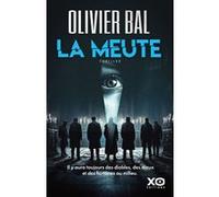 Olivier Bal – La meute – Roman – Broché