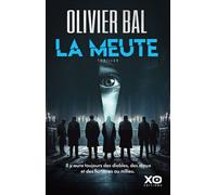 La meute - Olivier Bal - Xo - broché - Roman