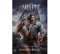 La Meute - T.2 : Le Collectionneur - Amanda Bayle - CyPLoG - broché - Roman