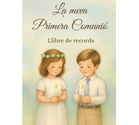 La meva Primera Comunió: Llibre de records