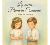 La meva Primera Comunió: Llibre de records