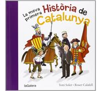 La Meva Primera Història De Catalunya Soler, Toni, Calafell, Roser (Auteur)